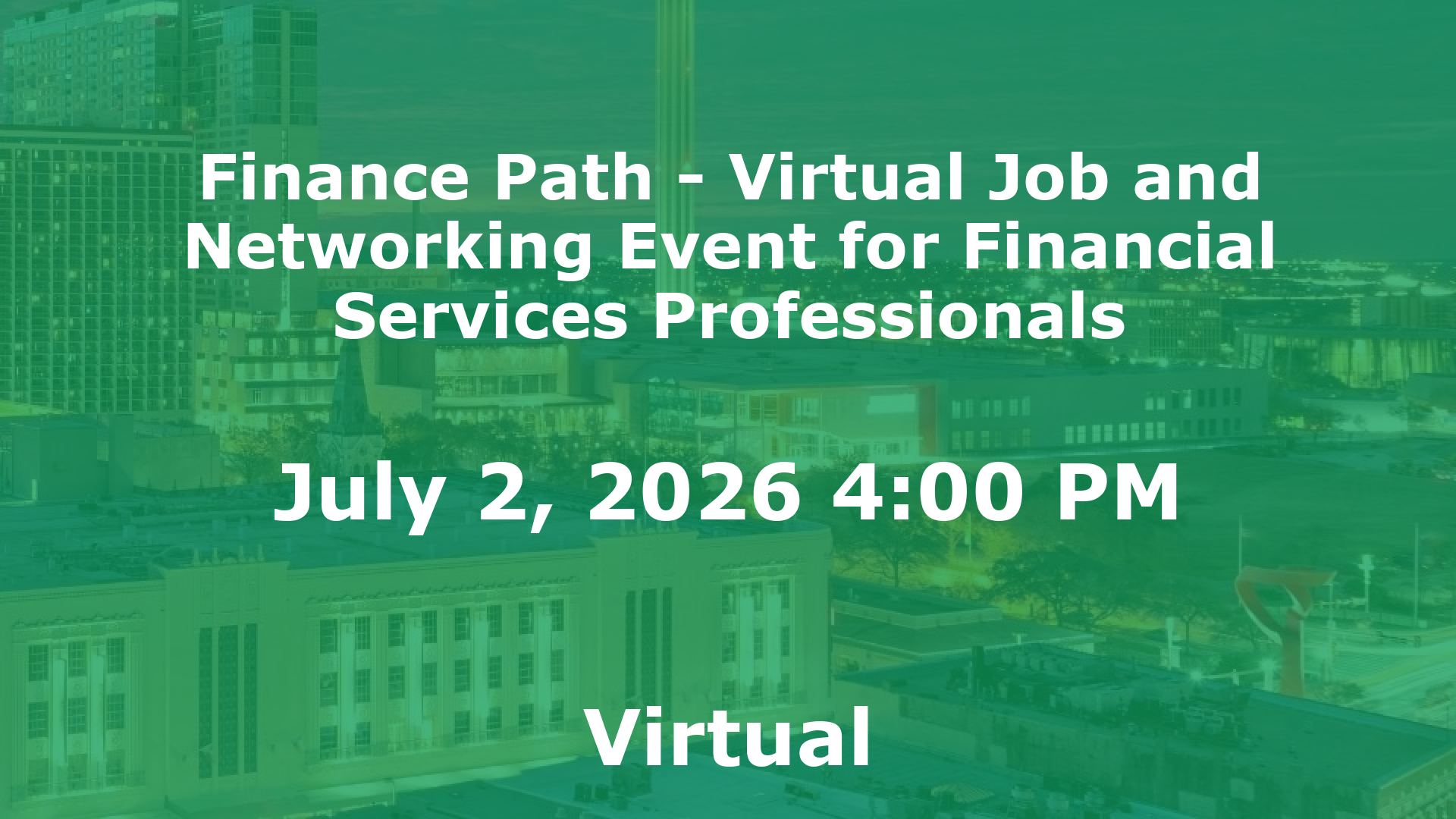 Finance Path - Virtual Job and Networking Event for Financial Services Professionals event image